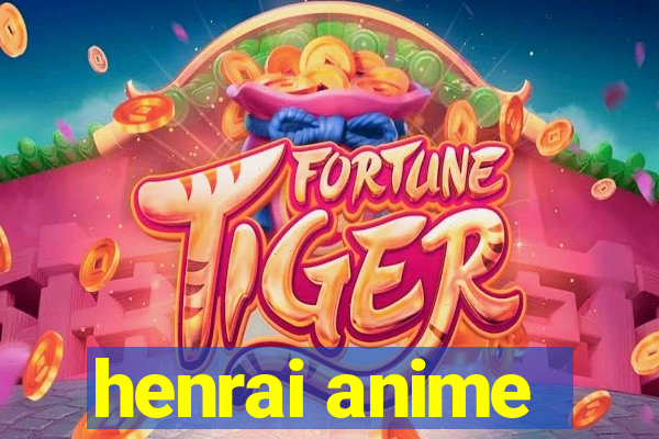 henrai anime